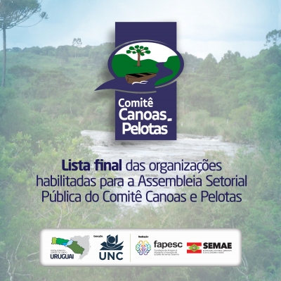 Lista final das entidades habilitadas para as Assembleias Setoriais Públicas do Comitê Canoas e Pelotas