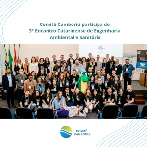 Comitê Camboriú participou do 3° Encontro Catarinense de Engenharia Ambiental e Sanitária