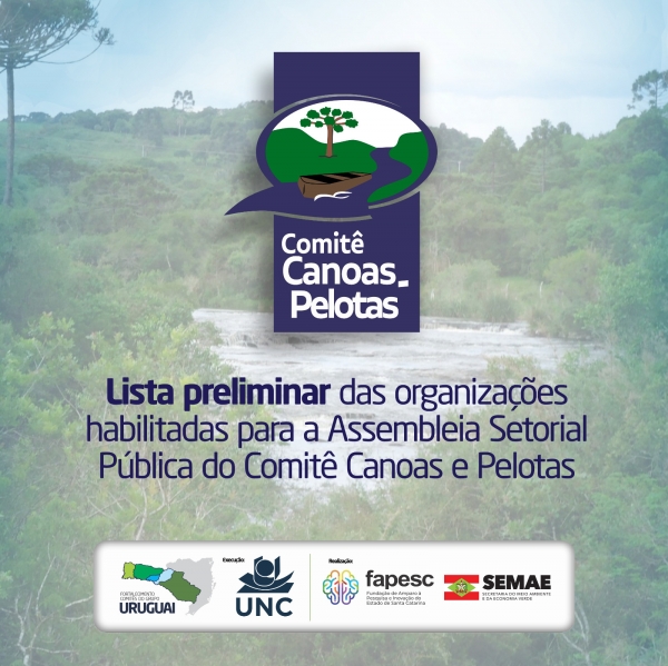 Lista preliminar das entidades habilitadas para as Assembleias Setoriais Públicas do Comitê Canoas e Pelotas