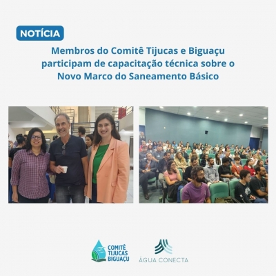 Membros do Comitê Tijucas e Biguaçu participam de capacitação técnica sobre o Novo Marco do Saneamento Básico