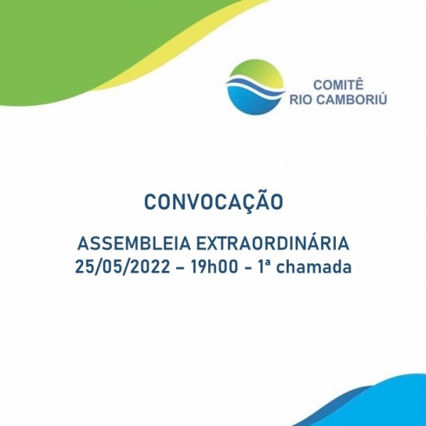 CONVOCAÇÃO ASSEMBLEIA EXTRAORDINÁRIA DIA 25/05/2022