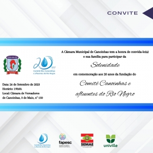 Convite para a Celebração dos 20 anos de fundação do Comitê Canoinhas e afluentes do Rio Negro