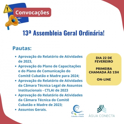 13ª ASSEMBLEIA GERAL DO COMITÊ DE GERENCIAMENTO DAS BACIAS HIDROGRÁFICAS DO RIO CUBATÃO, DO RIO DA MADRE E BACIAS CONTÍGUAS
