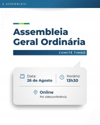Comit&ecirc; Timb&oacute; convoca membros para Assembleia Geral Ordin&aacute;ria de agosto
