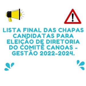 Comissão eleitoral divulga a homologação da chapa habilitada para os cargos da presidência do Comitê Canoas e dos Afluentes do Rio Pelotas (Gestão 2022-2024)