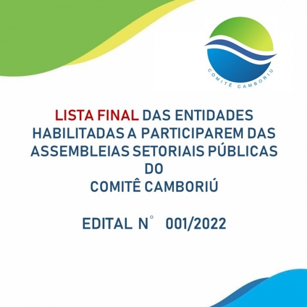 LISTA FINAL DAS ENTIDADES HABILITADAS PARA COMPOSIÇÃO DO COMITÊ CAMBORIÚ GESTÃO 2022-2025