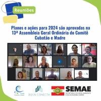 Planos e ações para 2024 são aprovadas na 13ª Assembleia Geral Ordinária do Comitê Cubatão e Madre