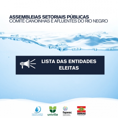 Lista de Entidades Eleitas nas Assembleias Setoriais do Comitê Canoinhas e Afluentes do Rio Negro