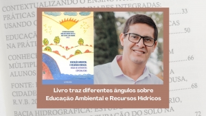 Livro traz diferentes ângulos sobre Educação Ambiental e Recursos Hídricos