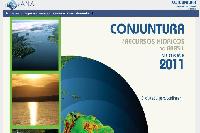 Lançado Relatório de Conjuntura dos Recursos Hídricos no Brasil – ANA - Informe 2011