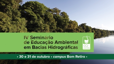 IV SEMINÁRIO DE EDUCAÇÃO AMBIENTAL EM BACIAS HIDROGRÁFICAS