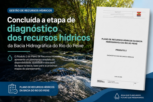 Plano de Recursos H&iacute;dricos da Bacia do Rio do Peixe avan&ccedil;a com entrega da vers&atilde;o final do Diagn&oacute;stico