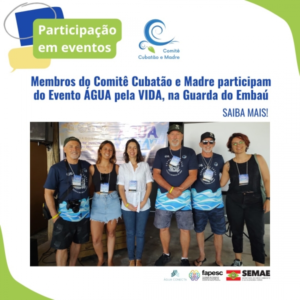 Membros do Comitê Cubatão e Madre participam do Evento ÁGUA pela VIDA, na Guarda do Embaú