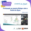 Participação no encontro Diálogos sobre a Gestão das Água