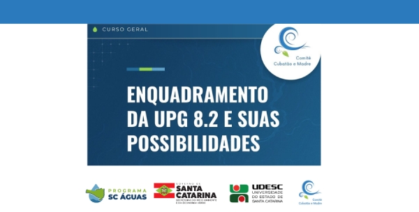Enquadramento do Rio Cubat&atilde;o, do Rio da Madre e bacias cont&iacute;guas ser&aacute; tema de capacita&ccedil;&atilde;o do Comit&ecirc; Cubat&atilde;o e Madre