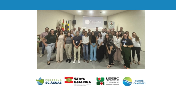Comit&ecirc; Cambori&uacute; participa de treinamento sobre m&eacute;todos de trabalho das Entidades Executivas realizado pela SEMAE em Itaja&iacute;/SC