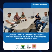 Comitê Timbó e Entidade Executiva Univille realizam reunião de alinhamento dos trabalhos de 2024