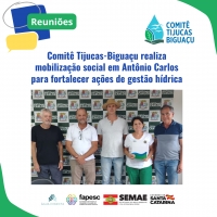Comitê Tijucas-Biguaçu realiza mobilização social em Antônio Carlos para fortalecer ações de gestão hídrica