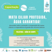 Inscrições abertas para a capacitação “Mata Ciliar protegida, água garantida” do Comitê Camboriú! Vagas limitadas!