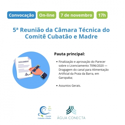 EDITAL DE CONVOCAÇÃO DA 5ª REUNIÃO DA CÂMARA TÉCNICA DO COMITÊ CUBATÃO E MADRE
