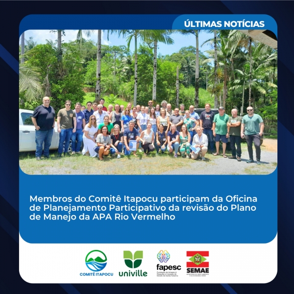 Membros do Comitê Itapocu participam da Oficina de Planejamento Participativo da revisão do Plano de Manejo da APA Rio Vermelho