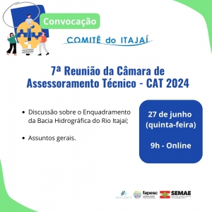 Convocação DA 7ª REUNIÃO DA CÂMARA DE ASSESSORAMENTO TÉCNICO – CAT 2024