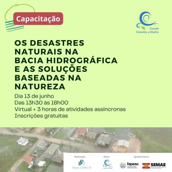 Nova capacitação online do Comitê Cubatão e Madre aborda “Os desastres naturais na Bacia Hidrográfica e as soluções baseadas na natureza”