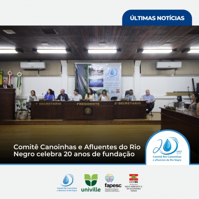 Comitê Canoinhas e Afluentes do Rio Negro celebra 20 anos de fundação