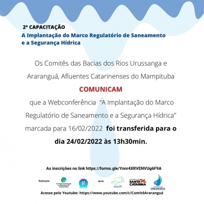 A Webconferência “A Implantação do Marco Regulatório de Saneamento e a Segurança Hídrica” é transferida para o dia 24 de fevereiro
