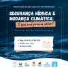 O Comitê Timbó e sua Entidade Executiva – Univille convidam para a capacitação on-line “SEGURANÇA HÍDRICA E MUDANÇA CLIMÁTICA: O que você precisa saber?”