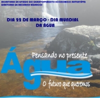 22 DE MARÇO - DIA MUNDIAL DA ÁGUA