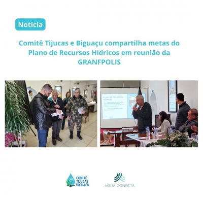 Comitê Tijucas e Biguaçu compartilha metas do Plano de Recursos Hídricos em reunião da GRANFPOLIS