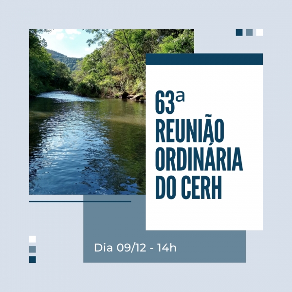 Cerh realiza 63ª Reunião Ordinária nesta quinta-feira (09/12)