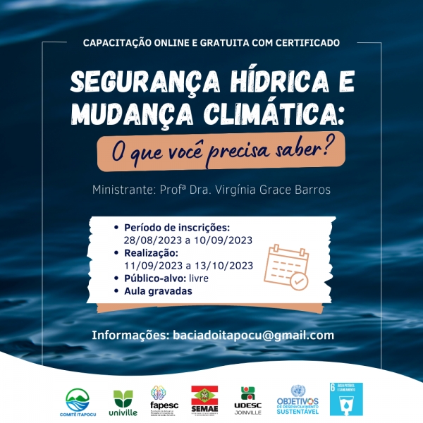 Inscrições abertas para a capacitação &quot;Segurança Hídrica e Mudança Climática: O que você precisa saber?&quot;