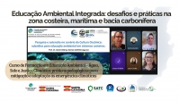 Curso de Formação em Educação Ambiental aprofunda desafios e práticas na zona costeira, marítima e bacia carbonífera