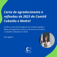 Carta de agradecimento e reflexões de 2023 do Comitê Cubatão e Madre!