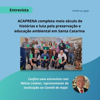 ACAPRENA completa meio século de histórias e luta pela preservação e educação ambiental em Santa Catarina