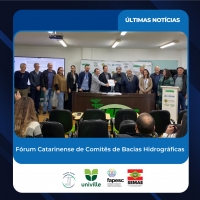 Comitê Timbó participa do Fórum Catarinense de Comitês de Bacias Hidrográficas