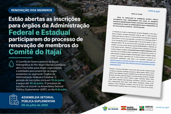 Est&atilde;o abertas as inscri&ccedil;&otilde;es para &oacute;rg&atilde;os da Administra&ccedil;&atilde;o Federal e Estadual participarem do processo de renova&ccedil;&atilde;o de membros do Comit&ecirc; do Itaja&iacute;