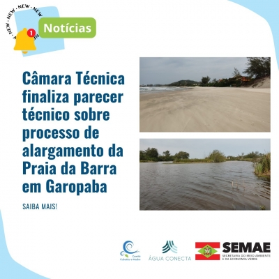 Câmara Técnica finaliza parecer técnico sobre processo de alargamento da Praia da Barra em Garopaba