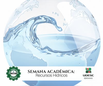 &quot;Recursos Hídricos&quot; é tema da Semana Acadêmica de Engenharia Sanitária do CEAVI/UDESC - Ibirama