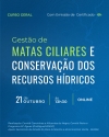Curso abordar&aacute; gest&atilde;o de matas ciliares e conserva&ccedil;&atilde;o dos recursos h&iacute;dricos com foco em a&ccedil;&otilde;es pr&aacute;ticas e experi&ecirc;ncias exitosas