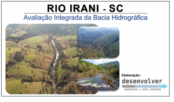 Avaliação Integrada da Bacia Hidrográfica do Rio Irani - Link para download dos Estudos
