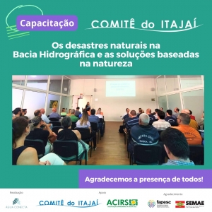 Capacitação sobre desastres naturais e soluções a partir da natureza, destaca projetos inovadores e papel dos Comitês de Bacias