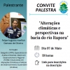 CONVITE PALESTRA -  “Alterações Climáticas e Perspectivas na Bacia do Rio Itapocu”.