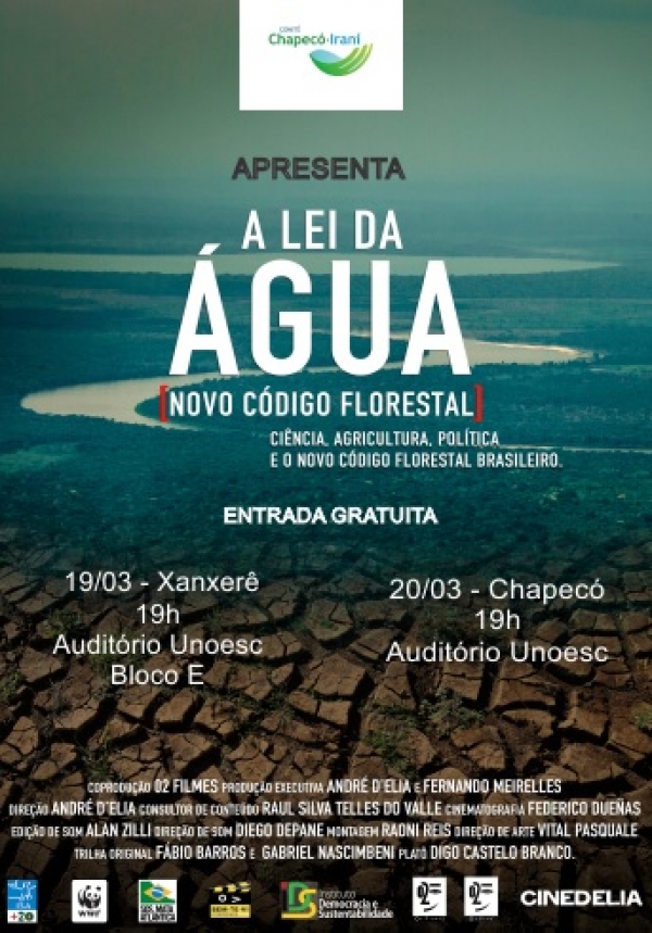 Exibição do filme &quot;A Lei da Água&quot;