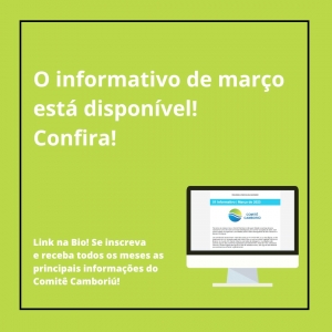 O nosso informativo mensal do Comitê Camboriú está no ar!