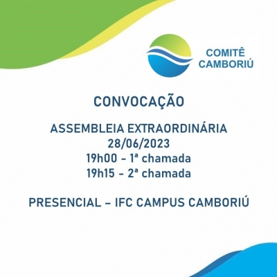 EDITAL Nº 04/2023 DE CONVOCAÇÃO PARA ASSEMBLEIA GERAL EXTRAORDINÁRIA DO COMITÊ CAMBORIÚ