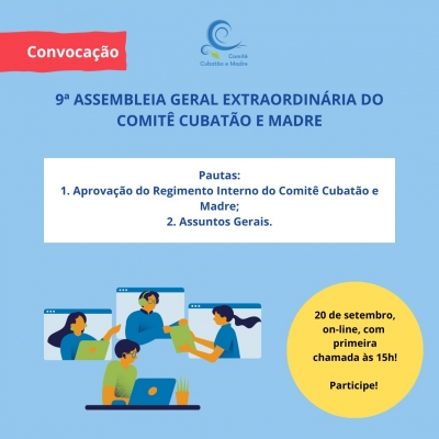 9ª ASSEMBLEIA GERAL DO COMITÊ CUBATÃO E MADRE