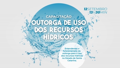Capacitação sobre Outorga de uso dos Recursos Hídricos